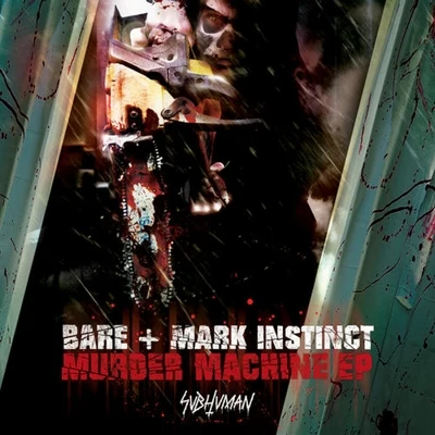 Murder Machine EP 專輯 Addergrbroeed/Marc Instinct/Melamin/Wicked Sway/WhiskerTwister