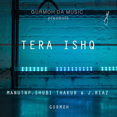 Tera Iahq 專輯 Gurmoh/Sajjan Adeeb