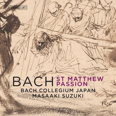 J.S. Bach: St. Matthew Passion, BWV 244 专辑 Bach Collegium Japan