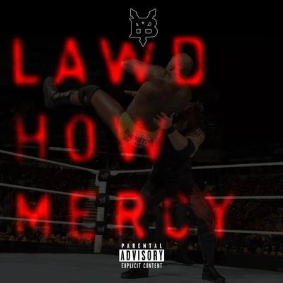 Lawd How Mercy 專輯 Young Buck