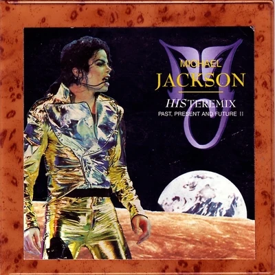 HISteremix: Past, Present & Future II 专辑 Michael Jackson