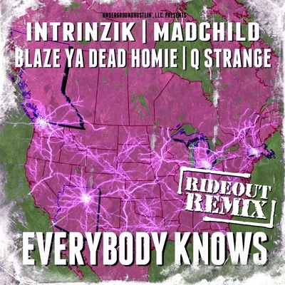 Everybody Knows (Rideout Remix) 專輯 Madchild