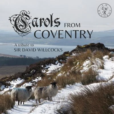 Charles WesleyFelix MendelssohnMaranatha! Christmas Carols from Coventry: A Tribute to Sir David Willcocks