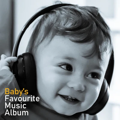 Baby’s Favourite Music Album: 2019 New Age Ambient & Nature Music Mix for Proper Development of the Child’s Body & Mind, Calming Down, Rest & Relax, G 專輯 Baby Songs Academy