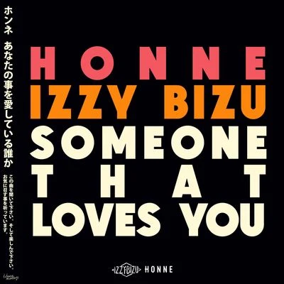 Someone That Loves You (Remixes) 專輯 Izzy Bizu