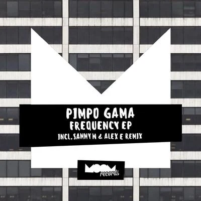 Frequency EP 专辑 Pimpo Gama