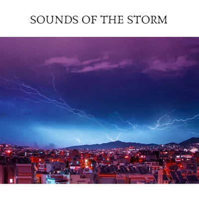 Sounds of the Storm 专辑 Thunderstorms