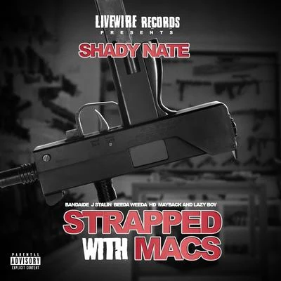 Strapped Wit Macs 專輯 Shady Nate