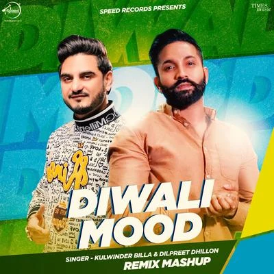 Diwali Mood - Single 專輯 Sippy Gill/Dilpreet Dhillon