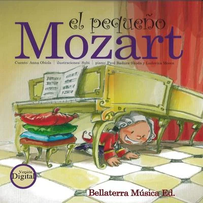 Los Grandes Compositores y Los Niños - El Pequeño Mozart 专辑 Paul Badura-Skoda/Maryan Rawicz/Walter Rehberg/Vera Appleton/Michael Field