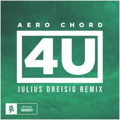 4U (Julius Dreisig Remix) 专辑 Aero Chord