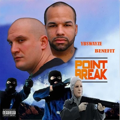 Benefit Point Break