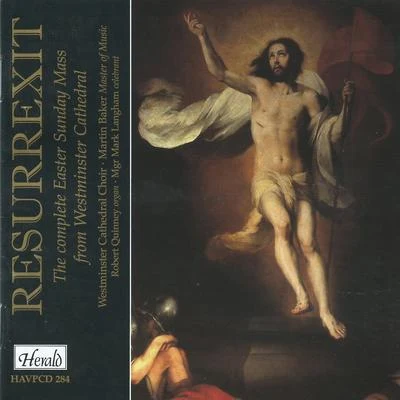 Resurrexit: The Complete Easter Sunday Mass from Westminster Cathedral (Live) 專輯 Westminster Cathedral Choir