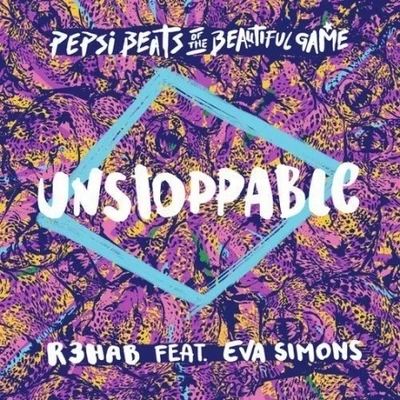 Unstoppable (Extended Mix) 專輯 R3hab