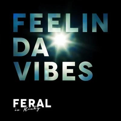 Feral Is KinkyEndymionThe Viper Feelin Da Vibes