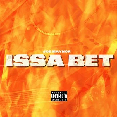 Issa BET 專輯 Joe Maynor