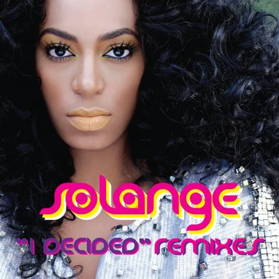 SolangeCarl FalkDavid Guetta I Decided (The Remixes)