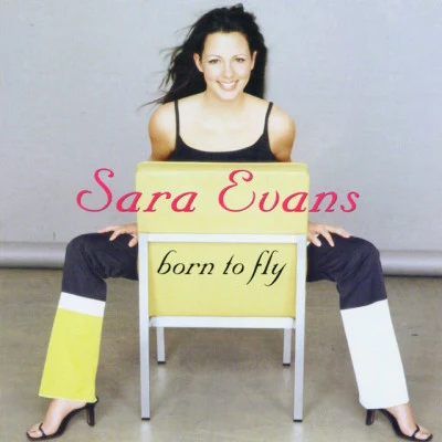 Born To Fly 專輯 Sara Evans