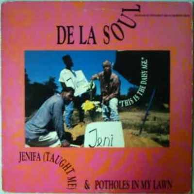 Jenifa (Taught Me)- Potholes on My Lawn 專輯 De La Soul