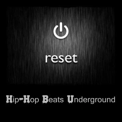 RESET 專輯 Hip-Hop Beats Underground