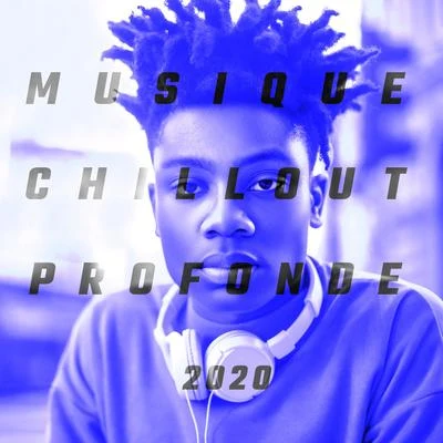 Musique chillout profonde 2020 專輯 Chillout Café/Oded Nir/King Dread James/Heather Shechter