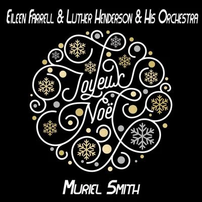 Joyeux Noël 专辑 Muriel Smith