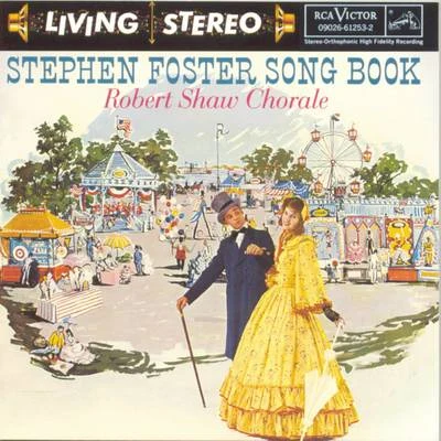 Stephen Foster Song Book 专辑 Robert Shaw