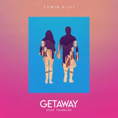 Getaway (feat. Franklin) 專輯 Franklin