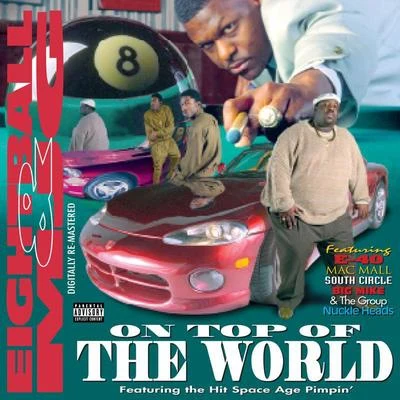 On Top Of The World 专辑 8Ball & MJG