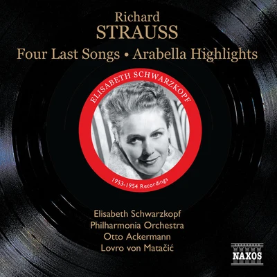 STRAUSS, R.: Four Last SongsArabella (highlights) (Schwarzkopf, Ackermann, Matacic) (1953, 1954) 專輯 Lovro von Matacic/Anton Dermota/Serge Baudo/Hans Swarowsky/Karl Bohm