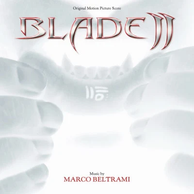 Blade II (Original Motion Picture Score) 專輯 Marco Beltrami