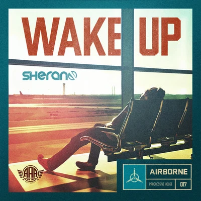 Wake Up 专辑 Sherano