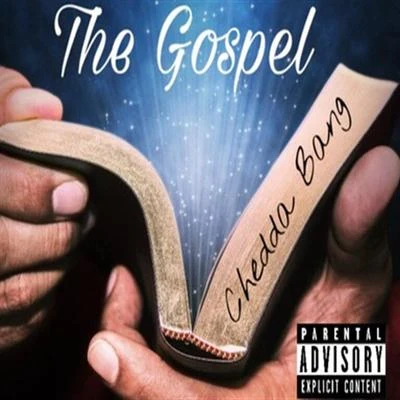 Chedda Bang The Gospel