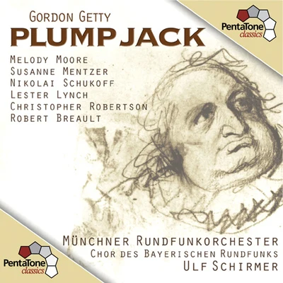 GETTY, G.: Plump Jack [Opera] (Schirmer) 專輯 Ulf Schirmer