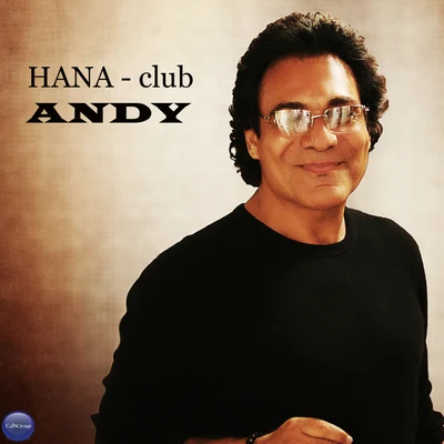 Hana - Club 专辑 Andy