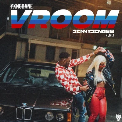 Vroom (Benny Benassi Remix) 專輯 Yxng Bane/James Hype