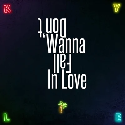 Dont Wanna Fall In Love 專輯 Kyle/YUNA/Lincoln Jesser