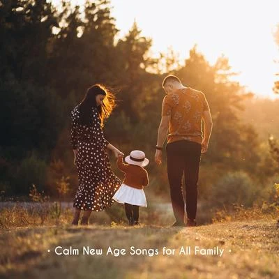 Calm New Age Songs for All Family 專輯 Calm Music Zone/Relajacion Conjunto/Relajante Academia de Música Zen