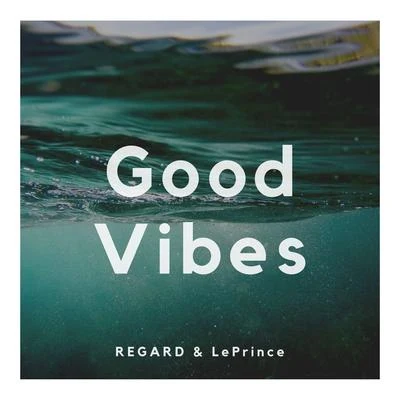 LePrinceRan-D Good Vibes