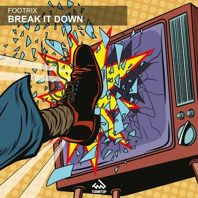 Break It Down 專輯 FootriX