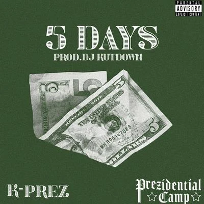 5 Days 專輯 Frostbite/K-Prez