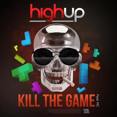 Kill the Game 專輯 Highup