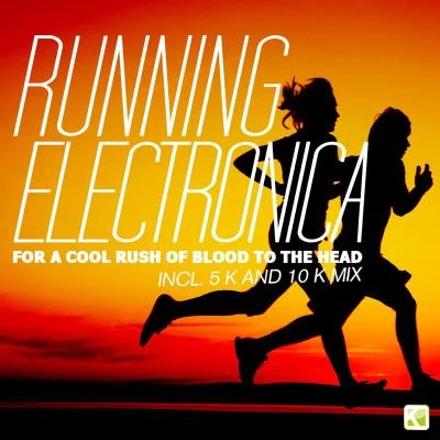 Running Electronica (For a Cool Rush of Blood to the Head) 專輯 Yves Larock