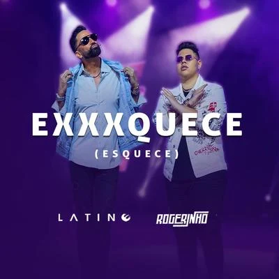 EXXXQUECE(Esquece) 專輯 Latino