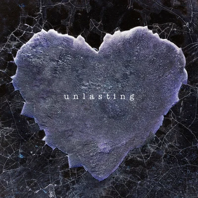 Unlasting 專輯 易桀齊 (易齐)/Lisa (TW)/關楚耀 (Kelvin Kwan)/張簡/謝坤達