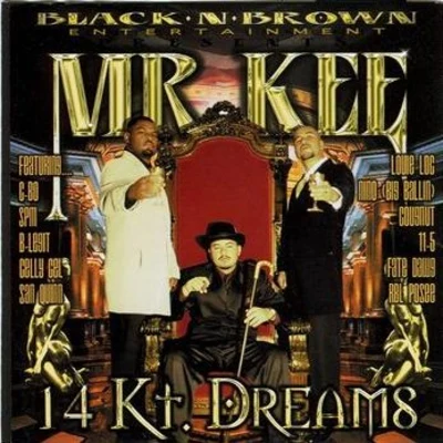 14 Kt. Dreams 专辑 Mr. Kee/San Quinn/Halfbreed