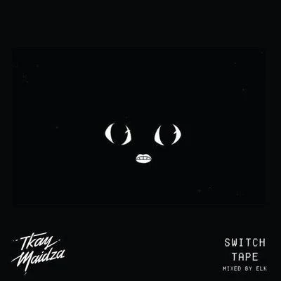 Tkay Maidza Switch Tape