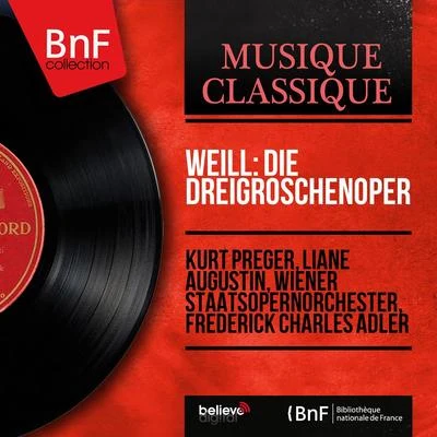 Weill: Die Dreigroschenoper (Mono Version) 專輯 Wiener Staatsopernorchester