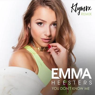 You Dont Know Me (KLYMVX Remix) 專輯 Henk Poort/Floor Jansen/Emma Heesters/Rolf Sanchez