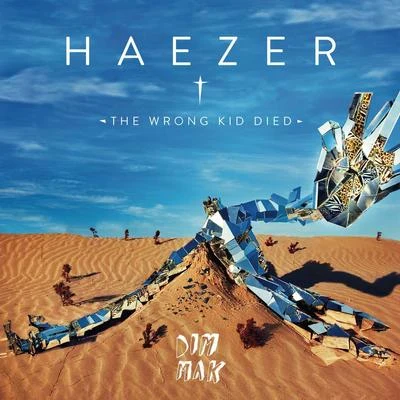 The Wrong Kid Died 專輯 Haezer/Autodidakt